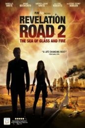 Revelation Road 2: The Sea of Glass and Fire (2013)