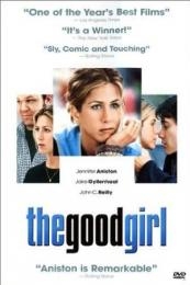 The Good Girl (2002)