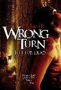 Wrong Turn 3: Left for Dead (2009)