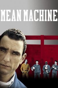 Mean Machine (2001)