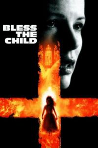 Bless the Child (2000)