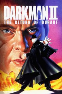 Darkman II: The Return of Durant (1995)