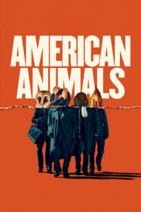 American Animals (2018)