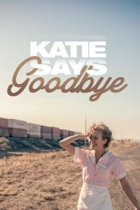 Katie Says Goodbye (2016)