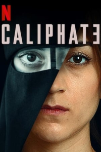 Caliphate – Season 1 Episode 8 (2020)