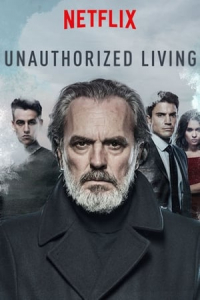 Unauthorized Living – Season 1 Episode 5 (2019)