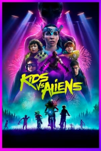 Kids vs. Aliens (2023)