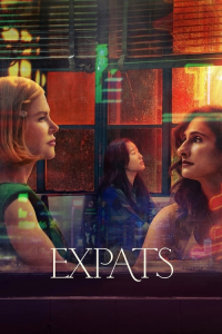 Expats – Season 1 Episode 5 (2024)