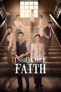 Unshakable Faith – Season 1 Episode 9 (2023)