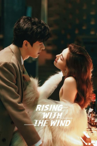 Rising with the Wind – Season 1 Episode 3 (2023)