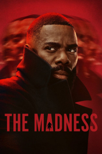 The Madness – Season 1 Episode 8 (2024)